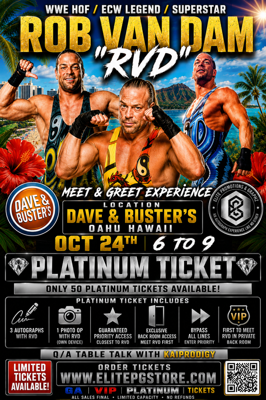 ROB VAN DAM “RVD” PLATINUM TICKET